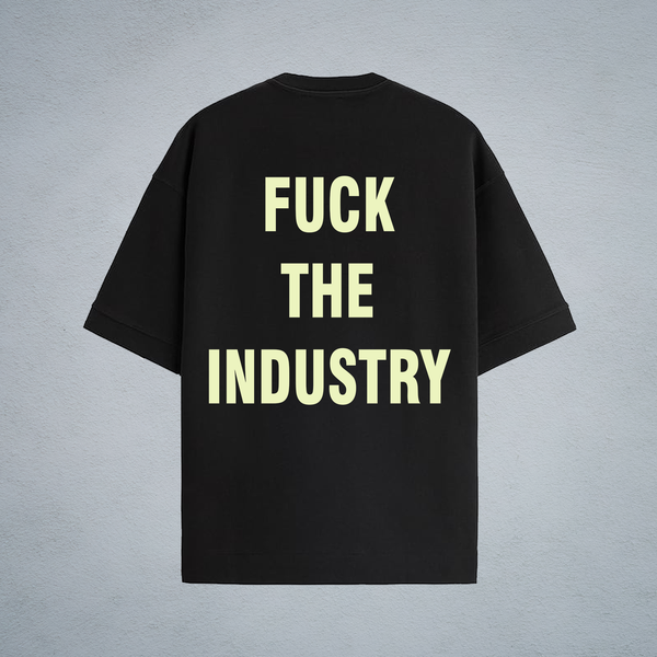 F*CK THE INDUSTRY T-SHIRT IN BLACK [UNISEX]