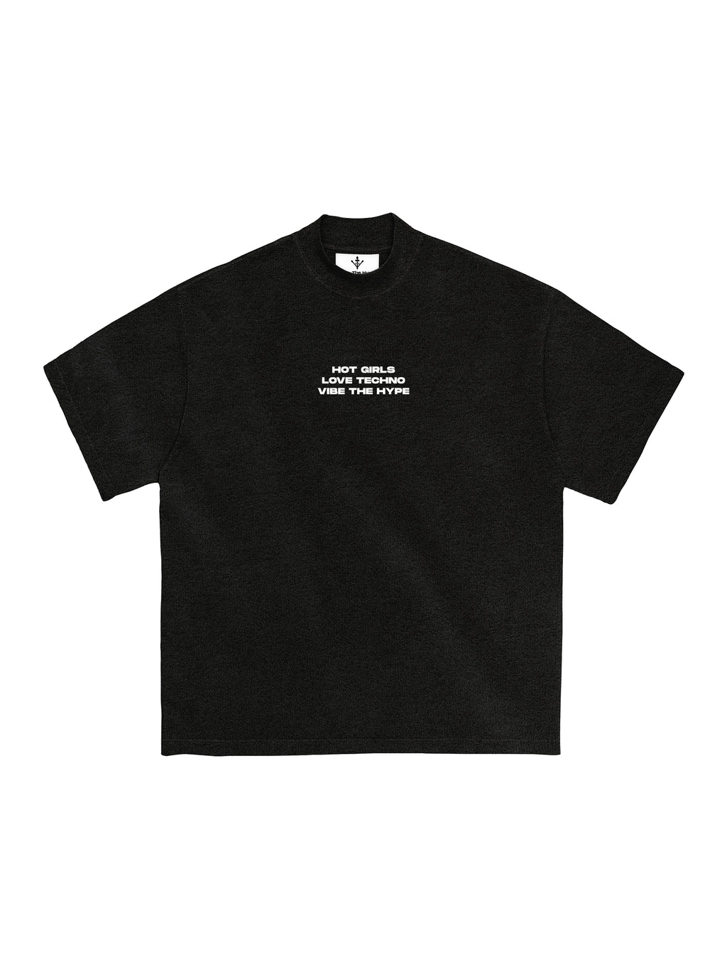Hot Girls Love Techno T-shirt