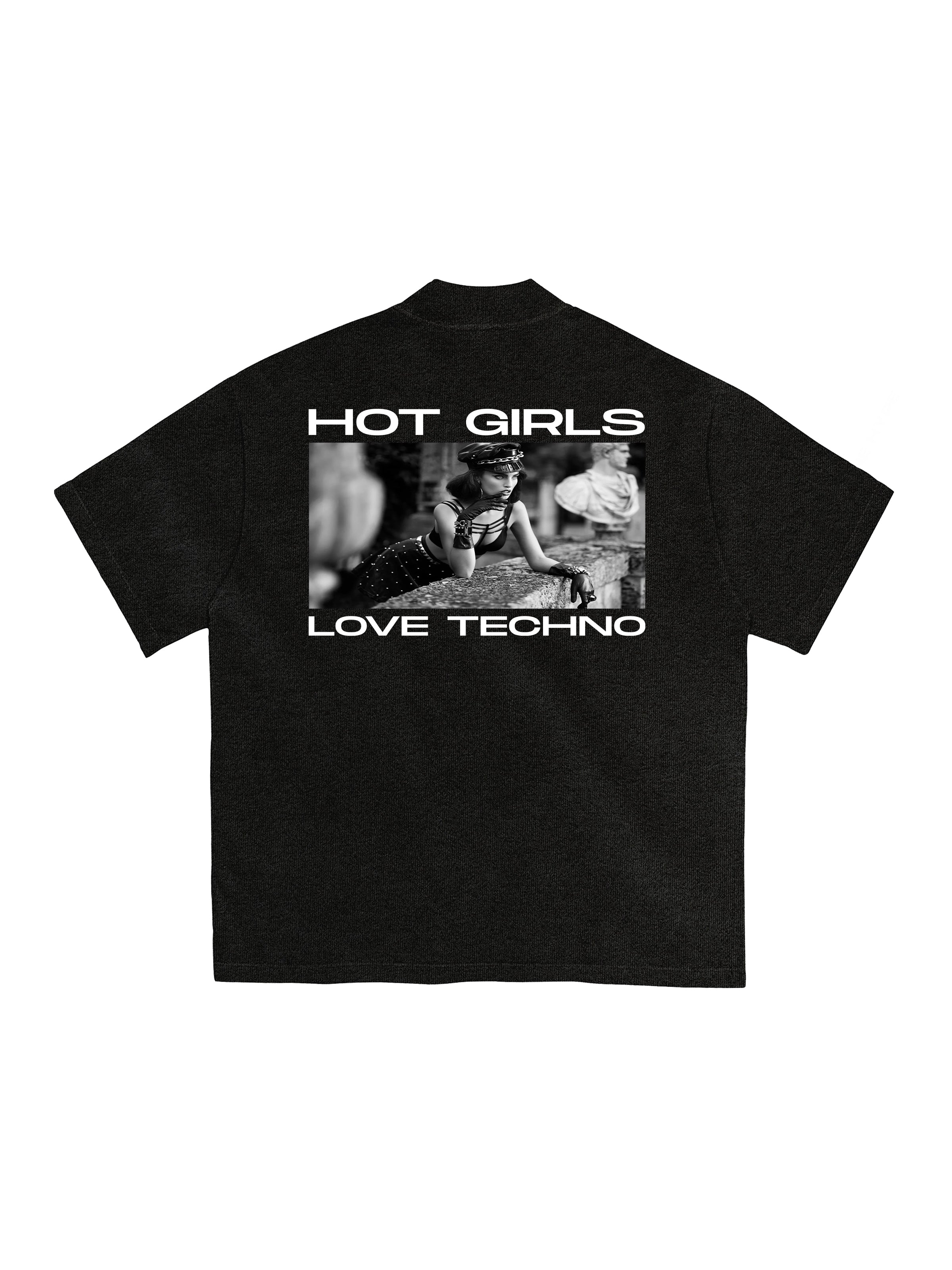 Hot Girls Love Techno T-shirt